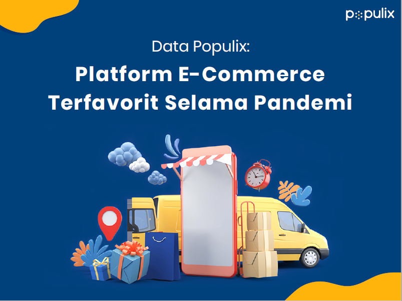 E-commerce Pilihan Konsumen Selama Pandemi