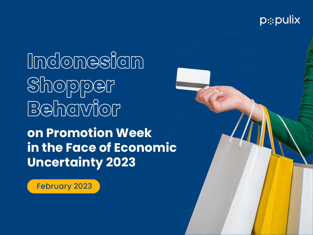Indonesian Shopper Behavior on Promotion Week in the Face of Economic Uncertainty 2023