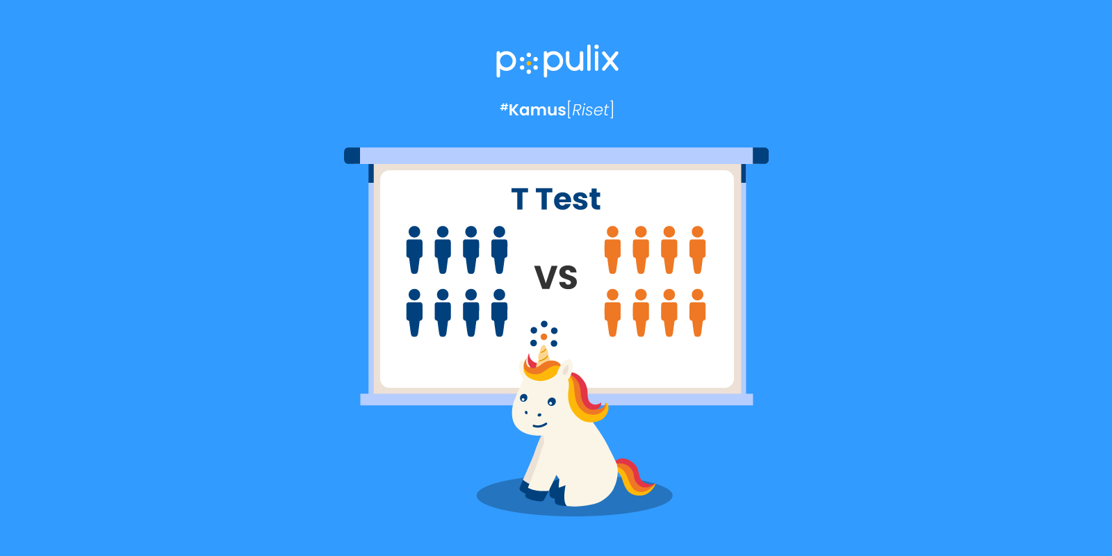 T Test: Pengertian, Manfaat, dan Contohnya dalam Penelitian
